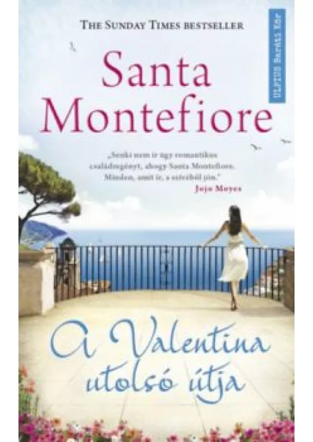 Santa Montefiore - A Valentina utolsó útja