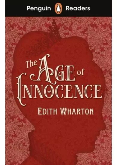 Penguin Readers Level 4: The Age of Innocence (ELT Graded Reader)