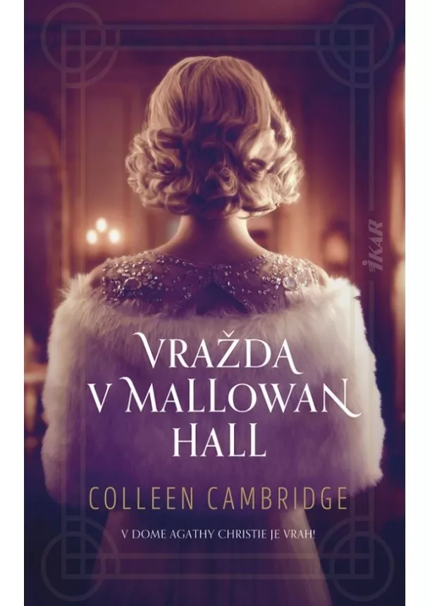 Colleen Cambridge - Vražda v Mallowan Hall