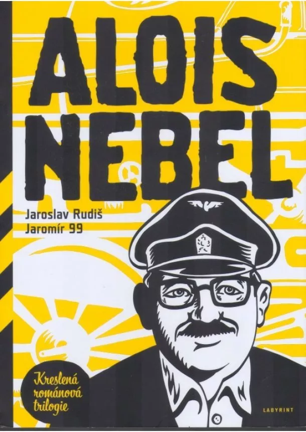 Jaroslav Rudiš - Alois Nebel - kreslená románová trilogie