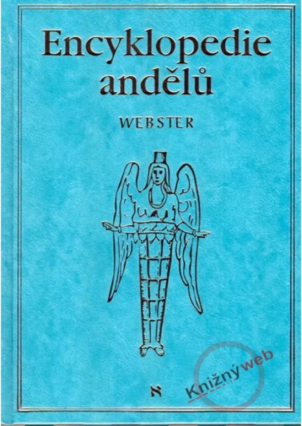 Richard Webster - Encyklopedie andělů