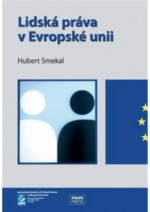 Hubert Smekal - Lidská práva v Evropské unii