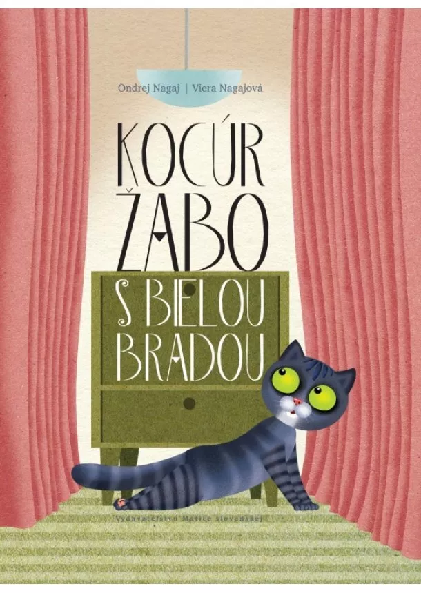 Ondrej Nagaj, Videra Nagajová - Kocúr Žabo s bielou bradou