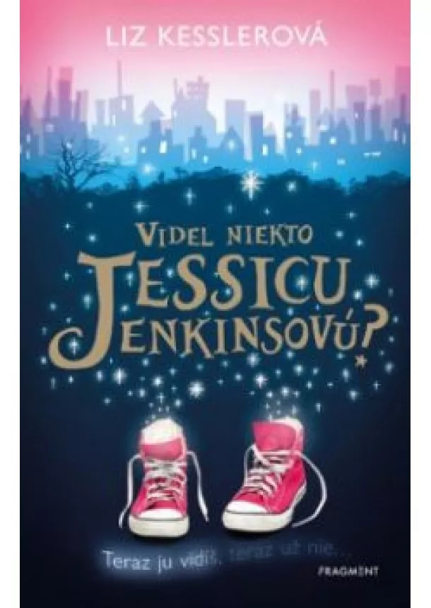 Liz Kesslerová - Videl niekto Jessicu Jenkinsovú?