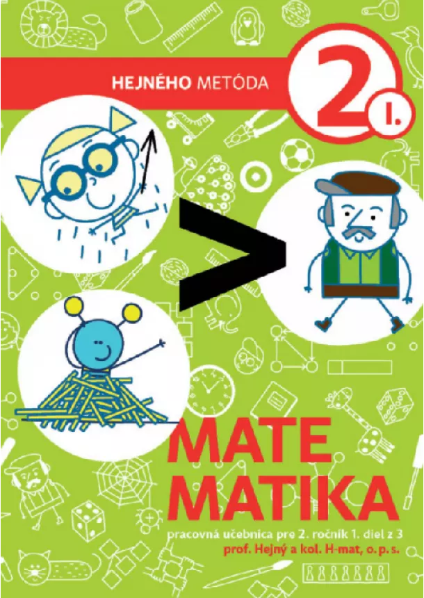 Milan Hejný, Kolektív H-mat - Matematika 2 - Pracovná učebnica I. diel - Hejného metóda