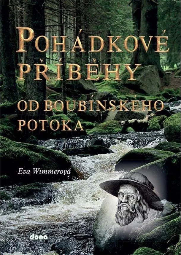 Eva Wimmerová - Pohádkové příběhy od boubínského potoka