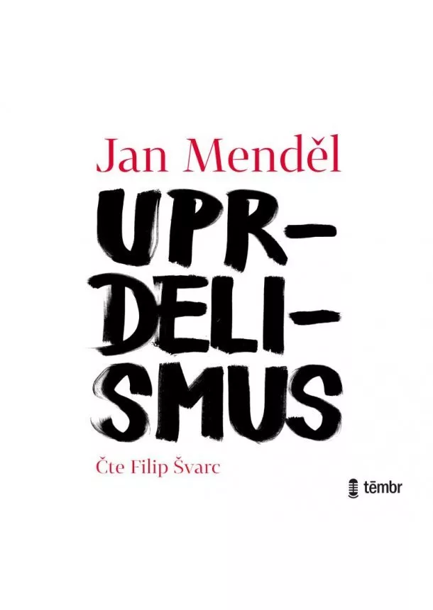 Jan Menděl - Uprdelismus - audioknihovna