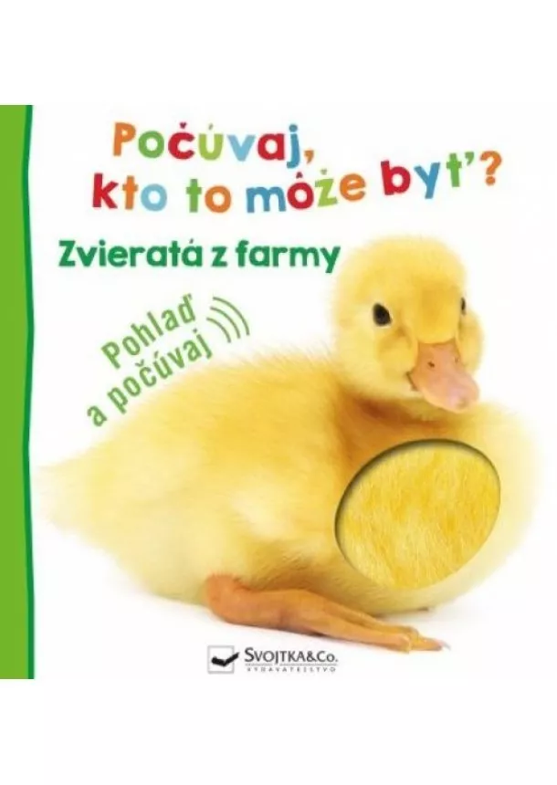 kol. - Zvieratá z farmy - Počúvaj, kto to môže byť?