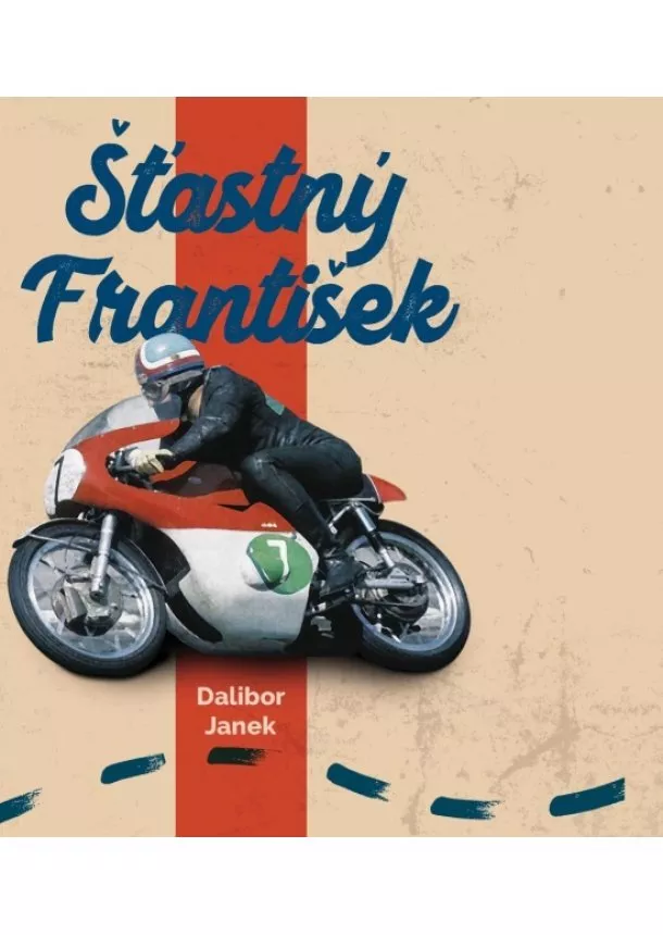 Dalibor Janek  - Šťastný František