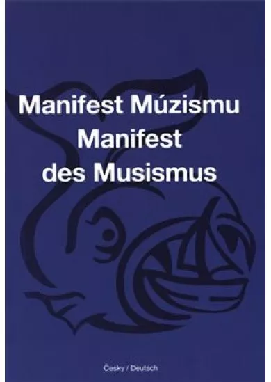 Manifest Múzismu / Manifest des Musismus