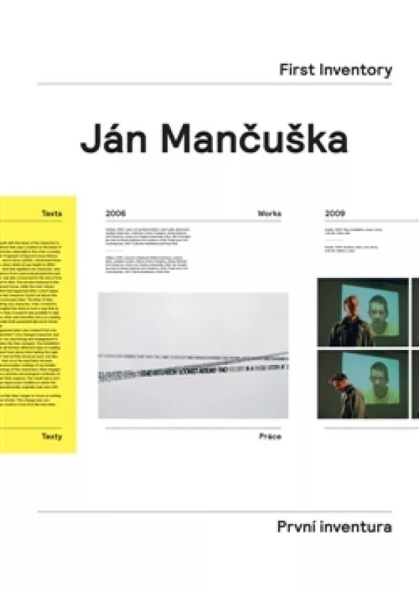 První inventura / First Inventory, Vít Havránek - Ján Mančuška