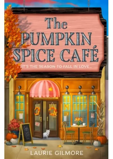 The Pumpkin Spice Cafe : Book 1