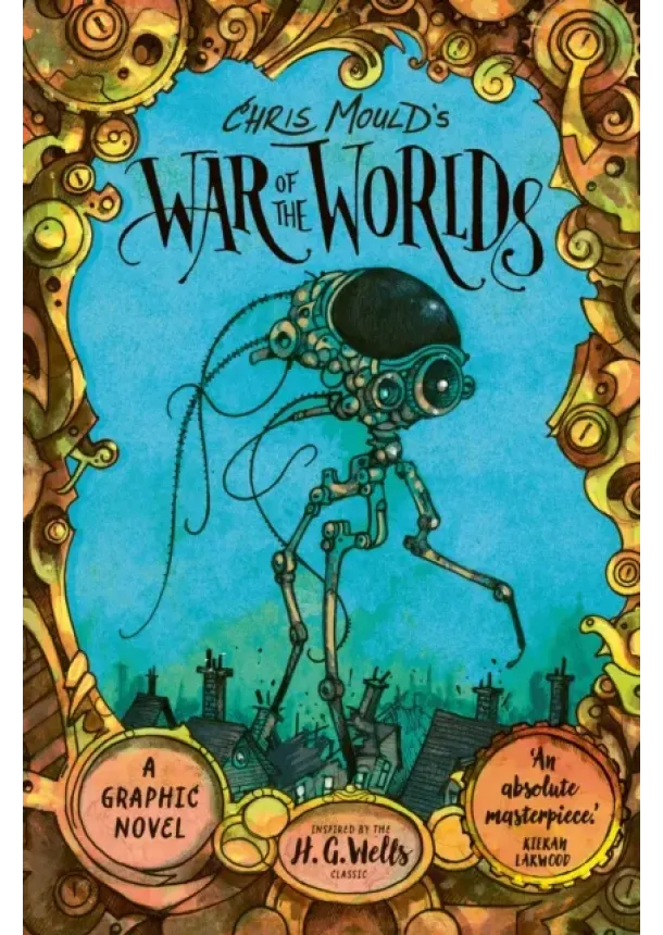 H. G. Wells - Chris Moulds War of the Worlds