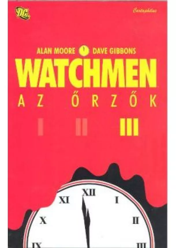 ALAN MOORE - DAVE GIBBONS - WATCHMEN III.-AZ ÖRZŐK