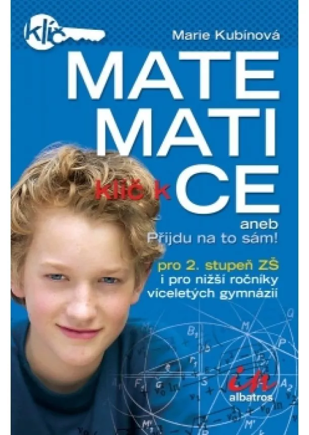 Marie Kubínová - Klíč k matematice