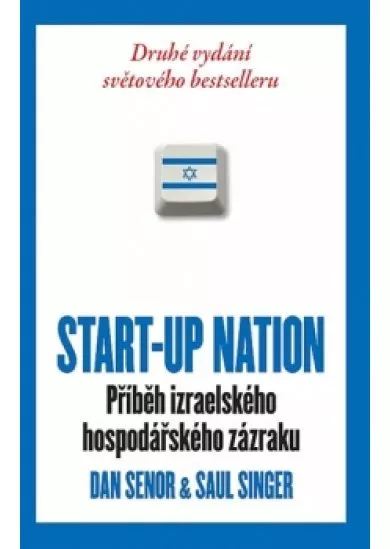 Start-Up Nation - Příběh izraelského hospodářského zázraku