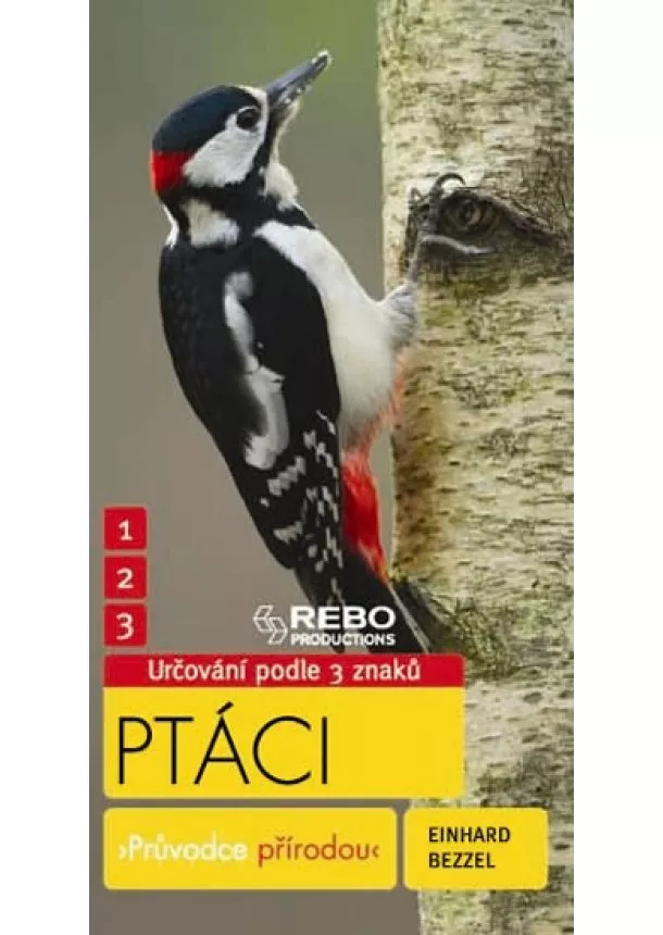 Einhard Bezzel - Ptáci - Průvodce přírodou - 8.vydání