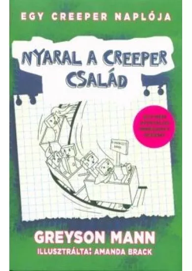 Nyaral a creeper család /Egy creeper naplója 6. - Egy nem hivatalos Minecraft regény