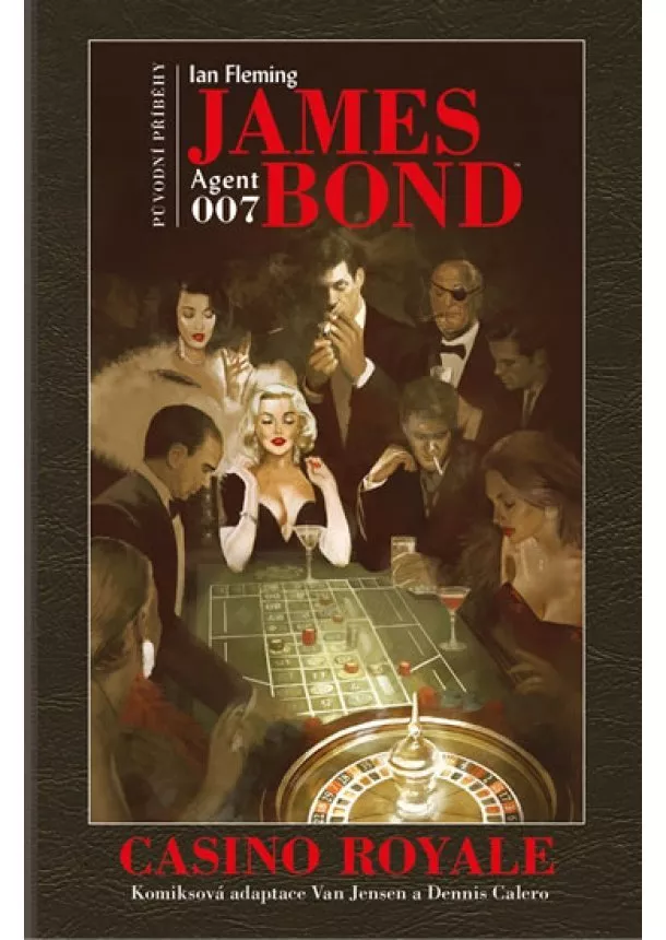 Ian Fleming, Van Jensen, Dennis Calero - James Bond - Casino Royale