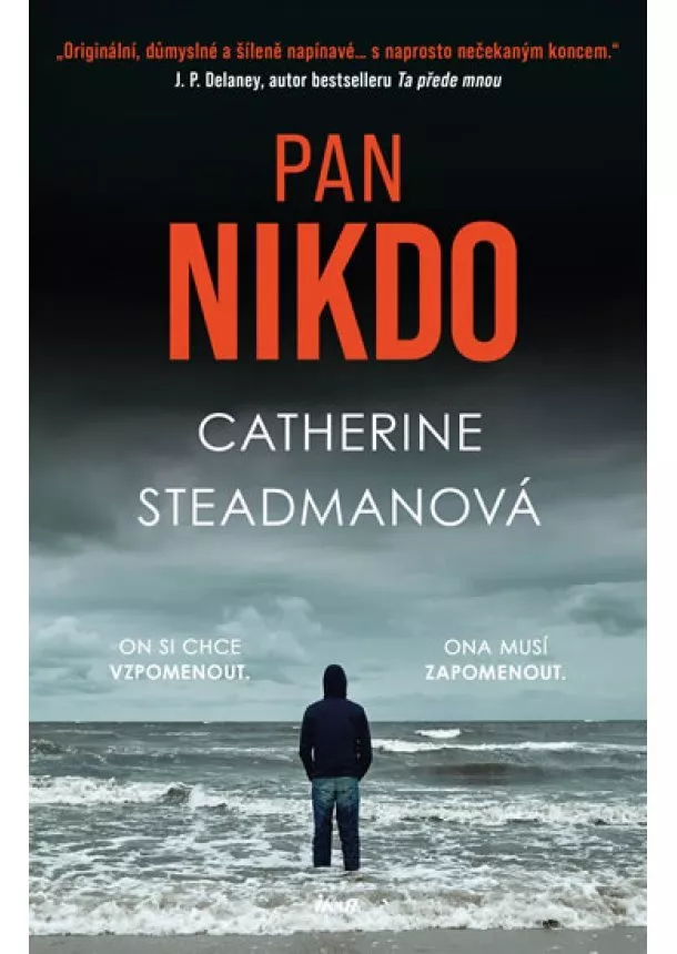 Catherine Steadmanová - Pan Nikdo