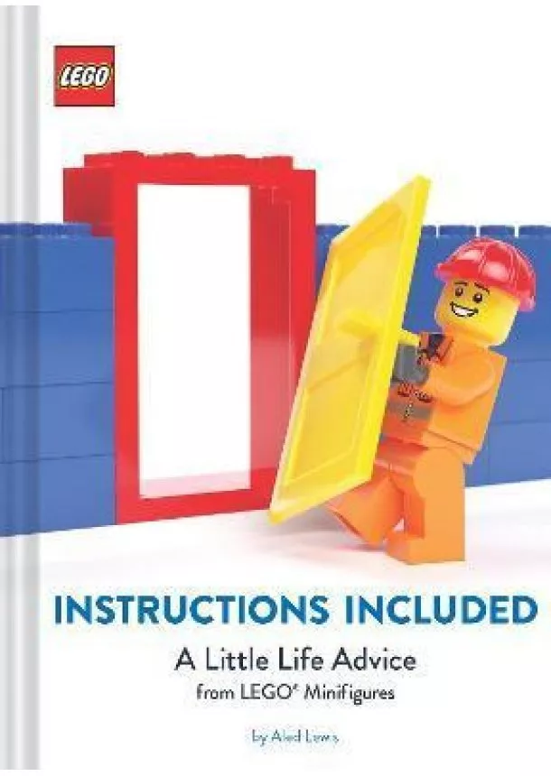 LEGO - LEGO: Instructions Included / A Little Life Advice from LEGO Minifigures