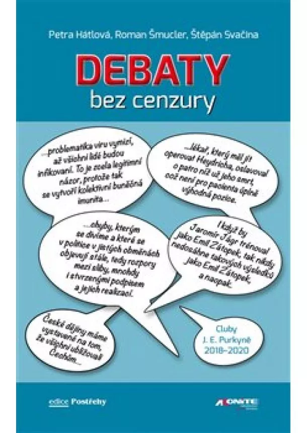 Petra Hátlová, Štěpán Svačina, Roman Šmucler - Debaty bez cenzury