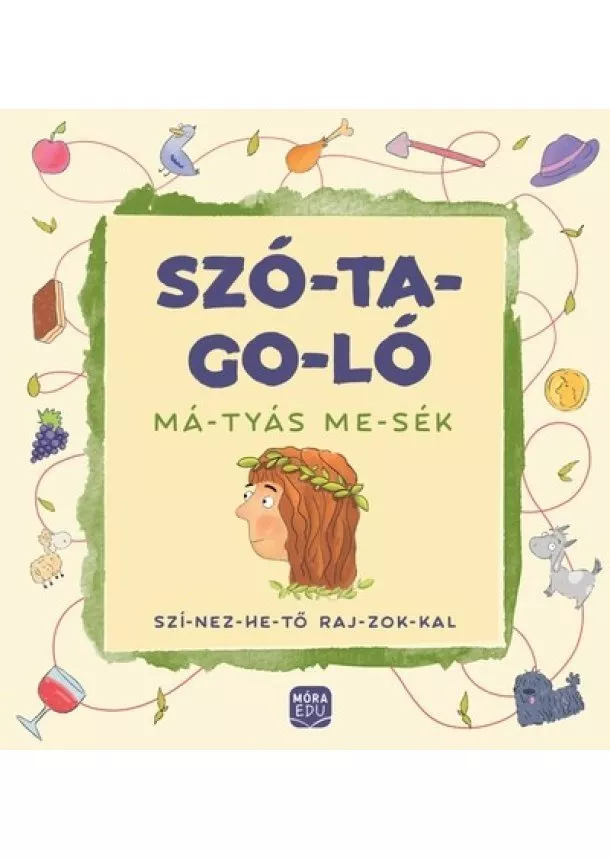 Madar Emőke - Szótagoló - Mátyás mesék - színezhető rajzokkal