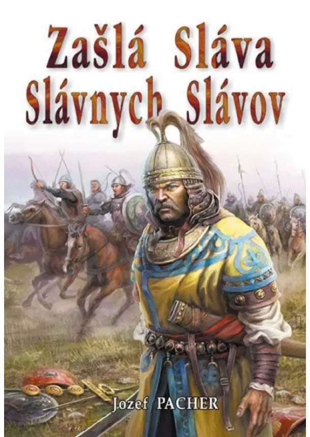 Jozef Pacher - Zašlá sláva slávnych Slávov