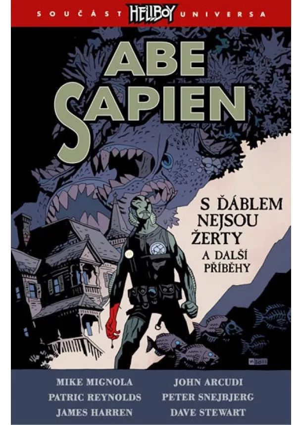 Mike Mignola, John Arcudi - Abe Sapien 2 - S ďáblem nejsou žerty a d