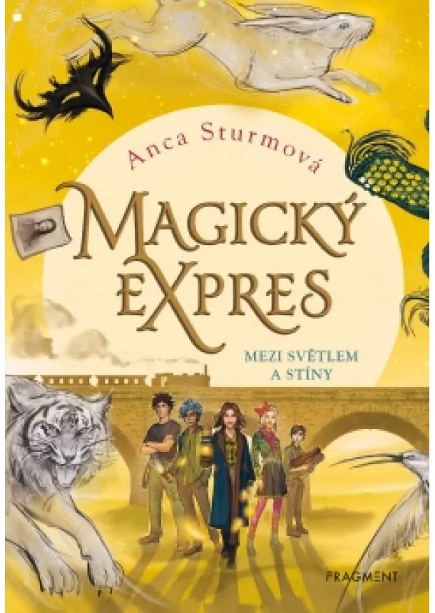 Anca Sturmová - Magický expres - Mezi světlem a stíny