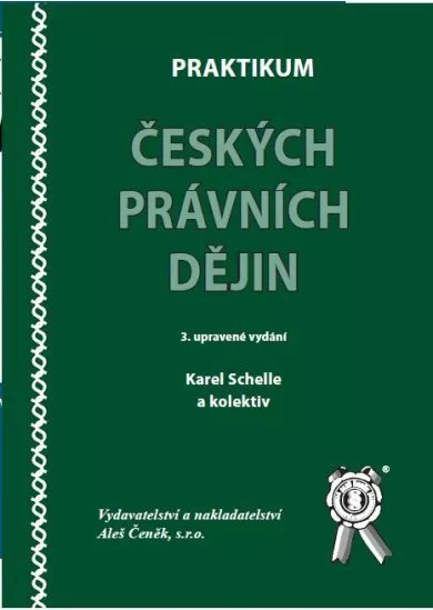 Praktikum českých právních dějin - 3. vydání