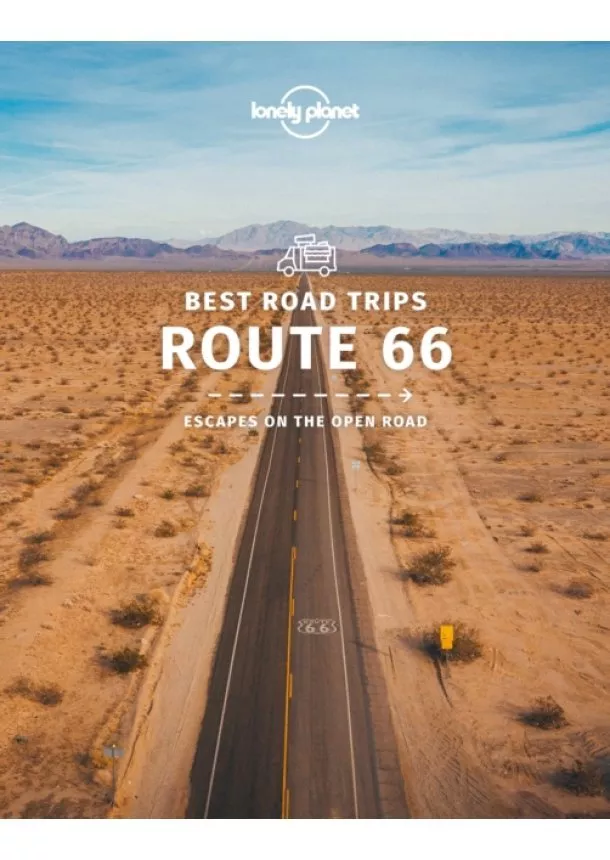  Lonely Planet, Andrew Bender, Cristian Bonetto, Mark Johanson, Hugh McNaughtan, Christopher Pitts, Ryan Ver Berkmoes, Karla Zimmerman - Route 66 Best Road Trips 3