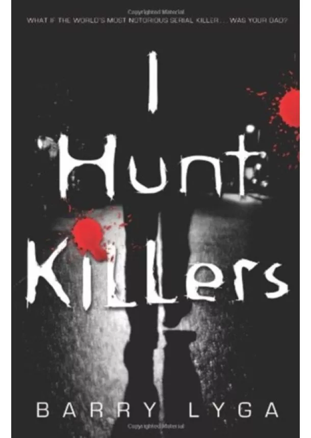 Barry Lyga - I Hunt Killers