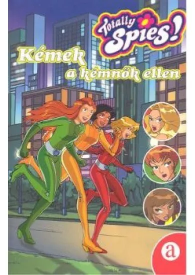 KÉMEK A KÉMNŐK ELLEN