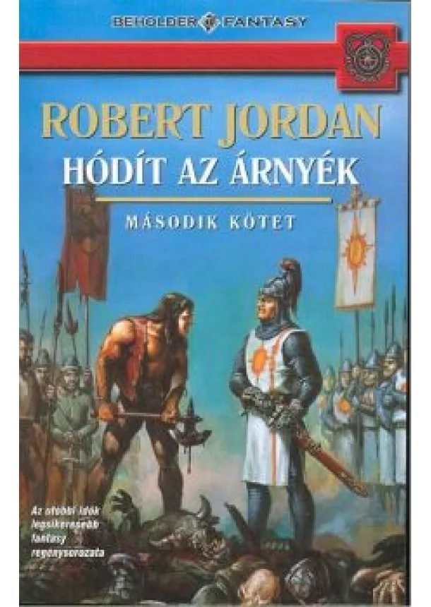 ROBERT JORDAN - HÓDIT AZ ÁRNYÉK