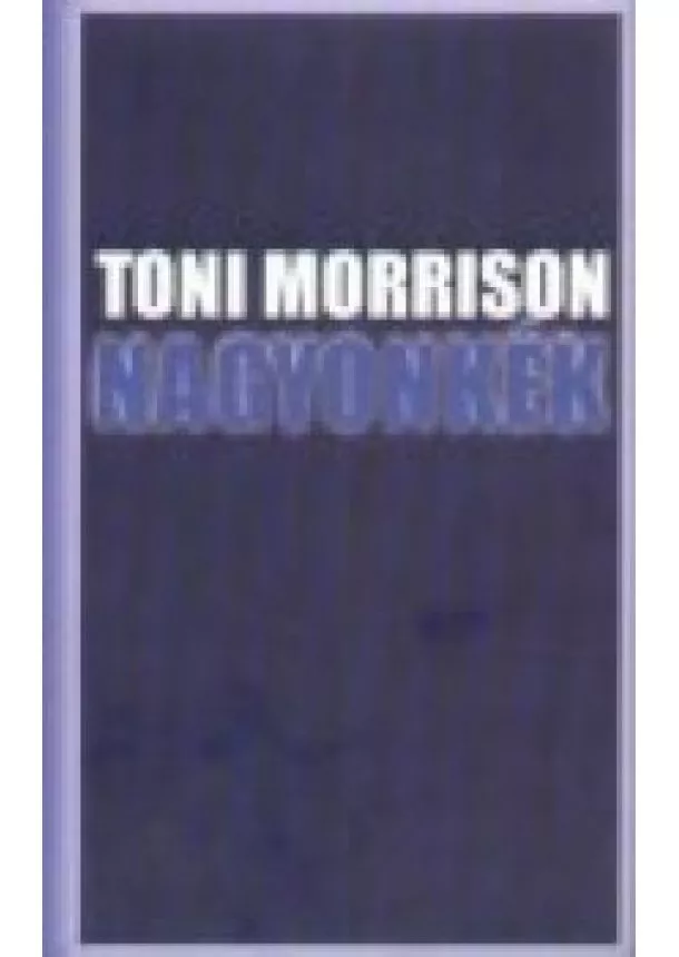 TONI MORRISON - Nagyonkék