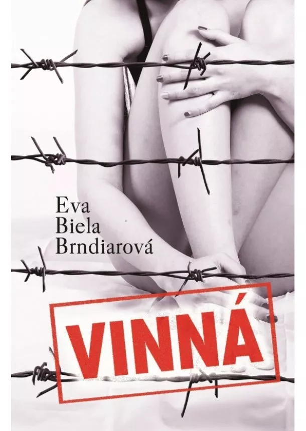 Eva Biela Brndiarová - Vinná