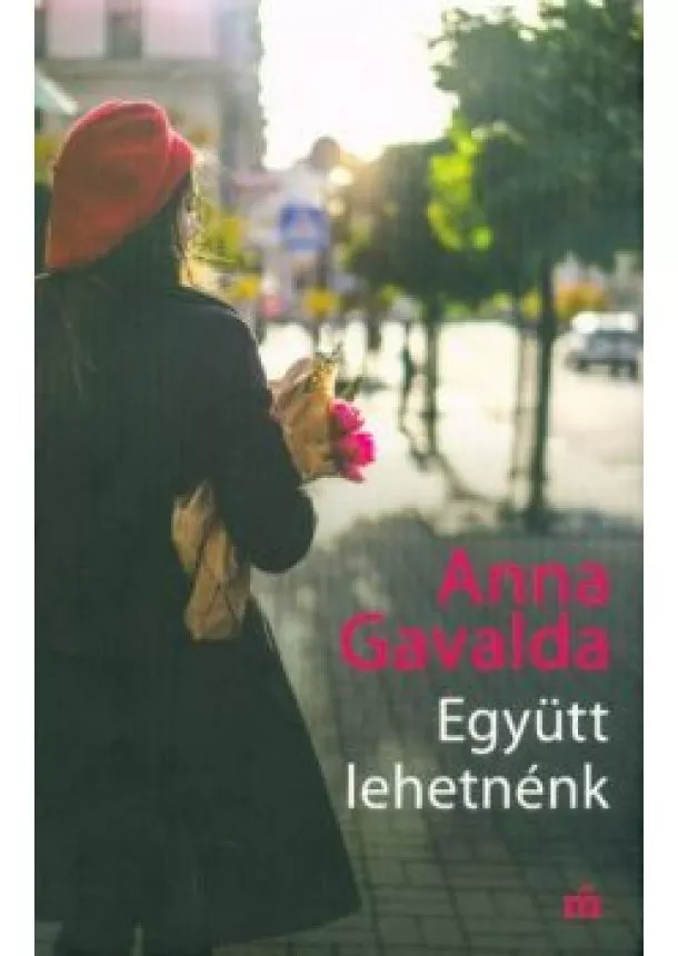 Anna Gavalda - Együtt lehetnénk