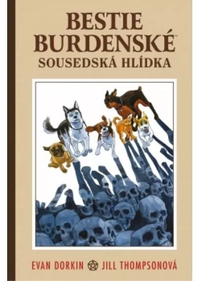 Bestie burdenské 2 - Sousedská hlídka