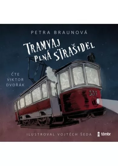 BRAUNOVÁ PETRA  TRAMVAJ PLNÁ STRAŠIDEL (MP3-CD)