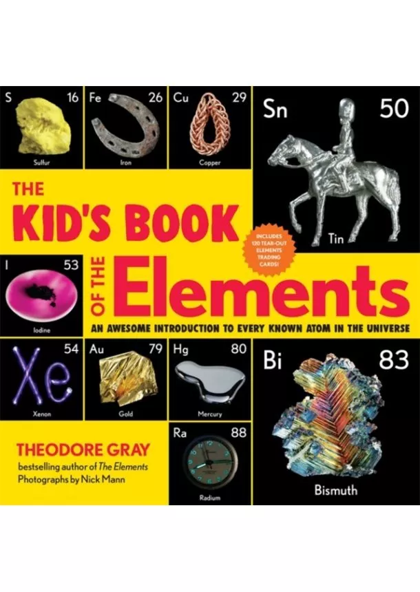 Theodore Gray - The Kids Book of the Elements