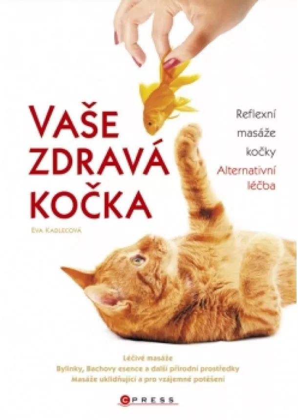 Eva Kadlecová - Vaše zdravá kočka