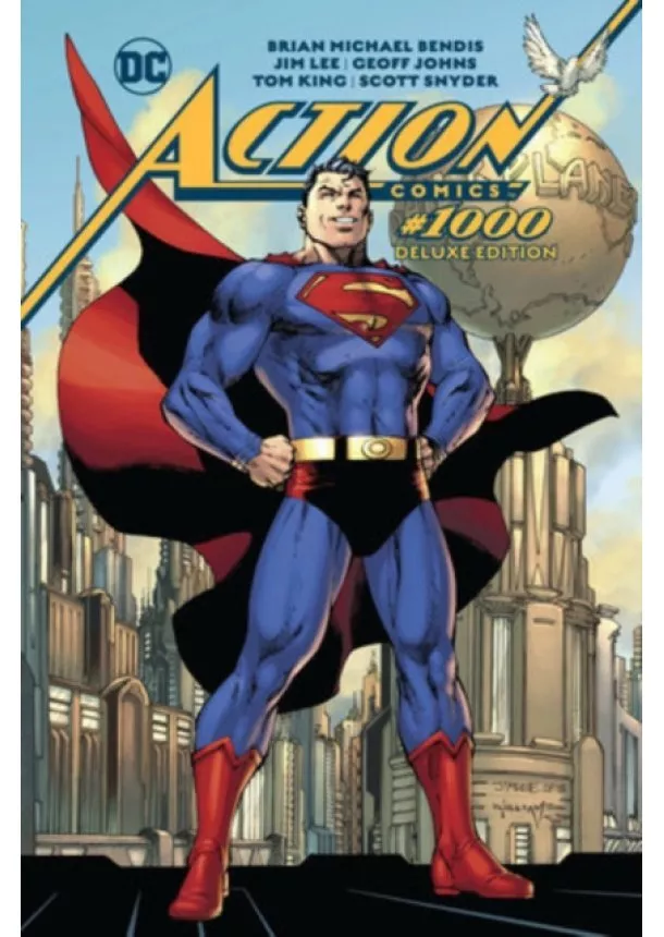 Brian Michael Bendis, Geoff Johns - Action Comics  1000 The Deluxe Edition