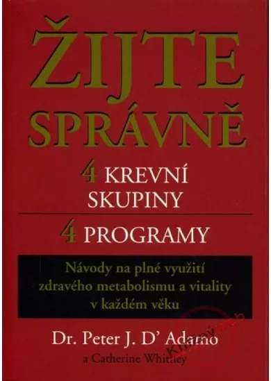 Žijte správně - 4 krevní skupiny