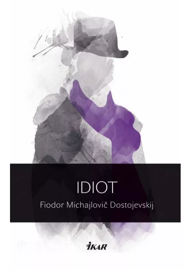 Fiodor Michajlovič Dostojevskij - Idiot, 2. vydanie