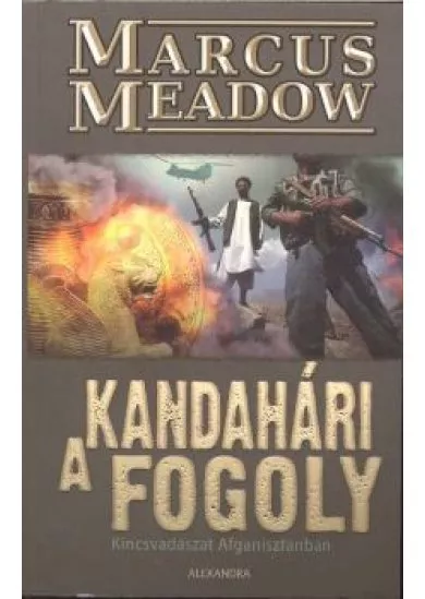 A KANDAHÁRI FOGOLY