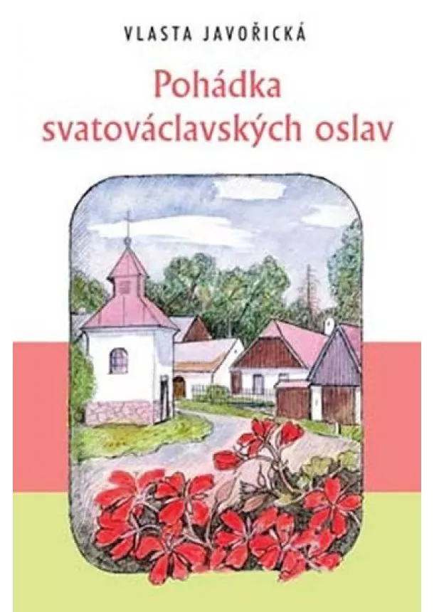 Vlasta Javořická - Pohádka svatováclavských oslav - 2. vydání