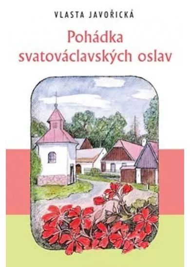 Pohádka svatováclavských oslav - 2. vydání