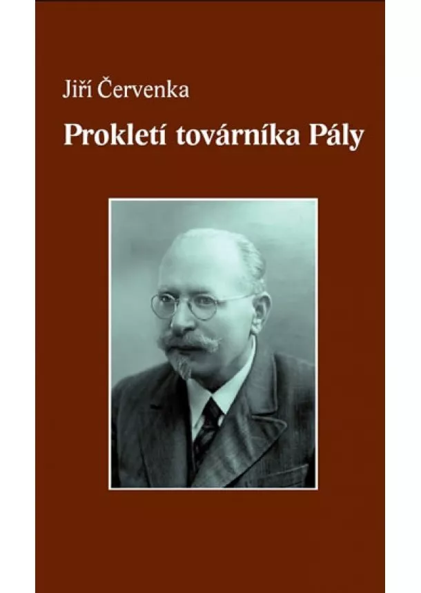 Jiří Červenka - Prokletí továrníka Pály