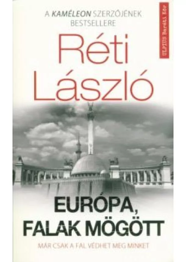 Réti László - Európa, Falak mögött